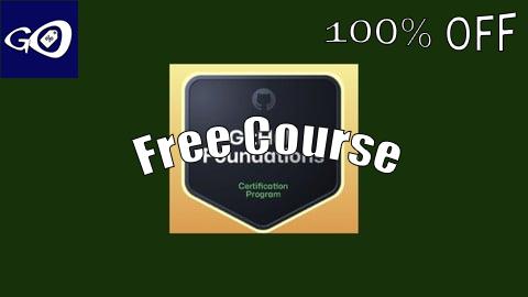 Free Coupon GitHub Foundations Certification Prep Exam and Practice Test [100% OFF]