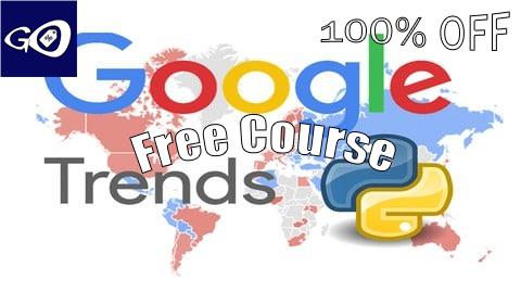 Free Coupon Google Trends with Python: Data Science, Marketing, and News [100% OFF]