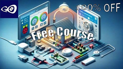 Free Coupon Home Automation Using Raspberry Pi And Windows 10 IoT [100% OFF]