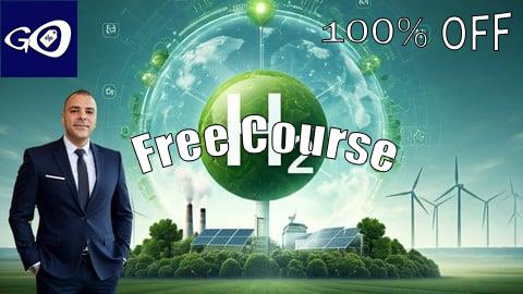 Free Coupon Hydrogen Energy Masterclass: From Fundamentals to Profession [100% OFF]