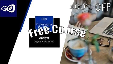 Free Coupon IBM Cognos Analytics Analyst Professional Practice Exams [100% OFF]
