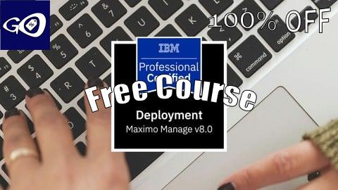 Free Coupon IBM Maximo Manage v8.0 Implementation Practice Exams [100% OFF]