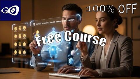 Free Coupon Intro to AI Emotional Intelligence: A Future-Proof Career [100% OFF]