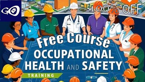 Free Coupon Introduction to Occupational Health and Safety Professional [100% OFF]
