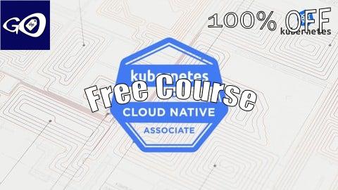 Free Coupon Kubernetes and Cloud Native Associate (KCNA) Practice Exams [100% OFF]