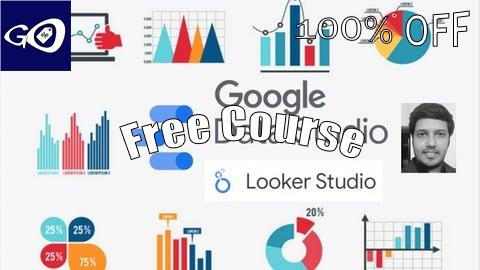 Free Coupon Looker Studio /Google Data Studio Complete Advanced Tutorial [100% OFF]