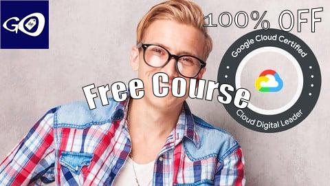Free Coupon Master Course in Google Cloud Digital Leader [100% OFF]
