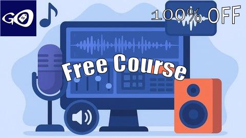 Free Coupon Mastering Audio Software: Complete Guide to Recording & Edit [100% OFF]