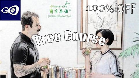 Free Coupon Mastering Chinese Tea: Simple Brewing in Dialogues(2024) [100% OFF]