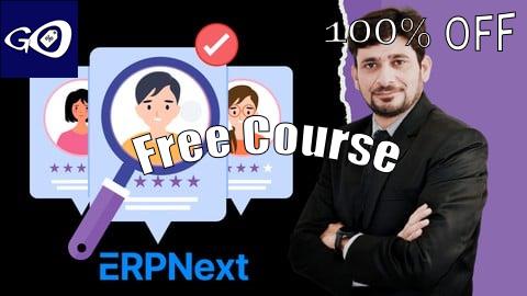 Free Coupon Mastering HR Management with ERPNext: A Comprehensive Course [100% OFF]