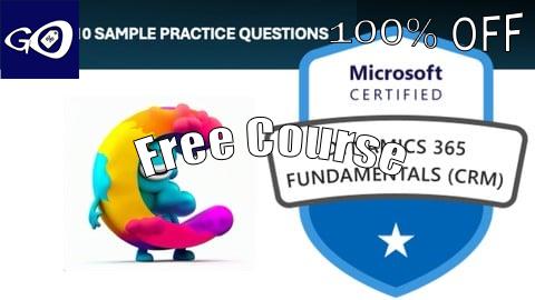 Free Coupon MB-910: Microsoft Dynamics 365 Fundamentals (CRM) - May 2025 [100% OFF]