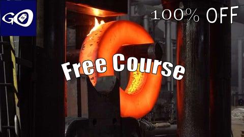 Free Coupon Metal Forming Processes -Bulk Deformation&Sheet Metalworking [100% OFF]