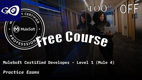 Free Coupon MuleSoft Certified Developer Level 1 (Mule 4) Exam Prep [100% OFF]