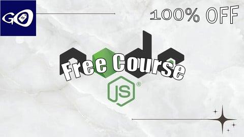 Free Coupon Node.js – Build Fast and Scalable Backend Applications [100% OFF]