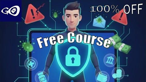 Free Coupon Online Safety: Cybersecurity, Health & Scam Prevention [100% OFF]