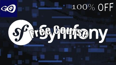 Free Coupon PHP Symfony 7: Build a Complete CMS Blog System 2026 [100% OFF]