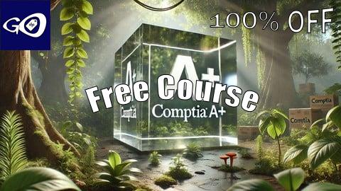 Free Coupon Practice Test: CompTIA A+ Core 1 (220-1101) 2024 [100% OFF]