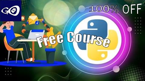 Free Coupon Python for Automation: Automate Tasks, Excel, Web and Files [100% OFF]