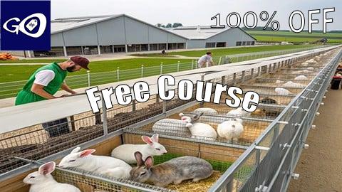 Free Coupon Rabbit Farming Masterclass: From Feeding to Profitable Breed [100% OFF]