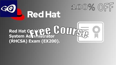 Free Coupon Red Hat Certified System Administrator (RHCSA) Exam (EX200) [100% OFF]