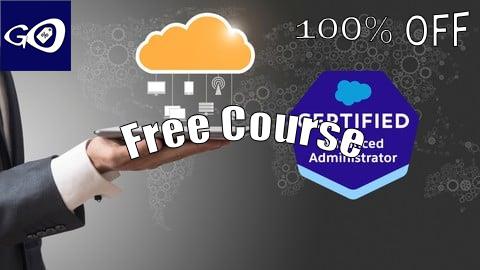 Free Coupon Salesforce Advanced Administrator (ADM-301) Practice Test [100% OFF]