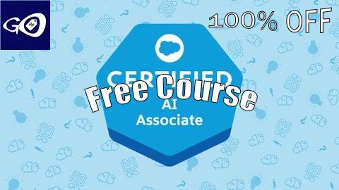Free Coupon Salesforce Certified AI Associate | Practice Exams 2025 [100% OFF]