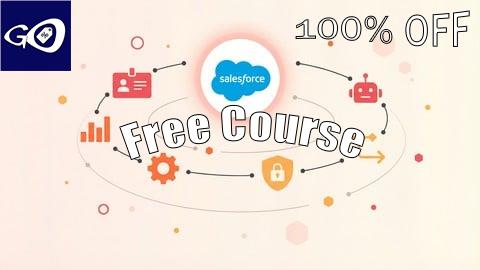 Free Coupon Salesforce for Beginners: The Complete Introduction to CRM [100% OFF]