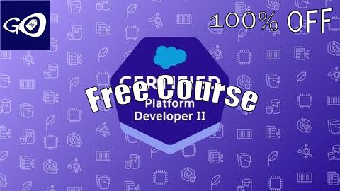 Free Coupon Salesforce Platform Developer II Practice Exams 2025 [100% OFF]