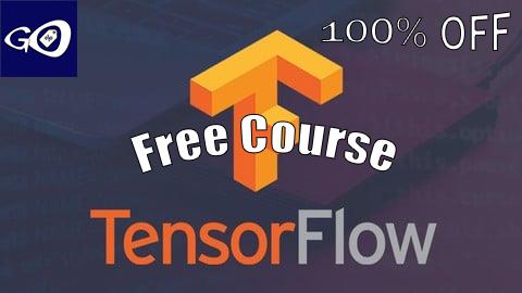 Free Coupon TensorFlow Course: Basic to Advanced Neural Network & Beyond [100% OFF]