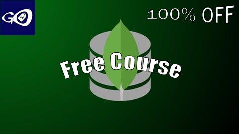 Free Coupon The Complete MongoDB: Build, Scale & Query NoSQL Databases [100% OFF]