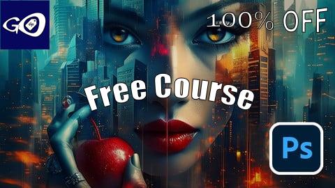 Free Coupon The Ultimate Adobe Photoshop CC Advanced Course - 2025 + AI [100% OFF]