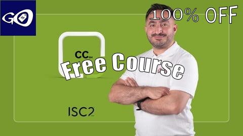 Free Coupon The Ultimate ISC2 Certified in Cybersecurity CC Course 2025 [100% OFF]