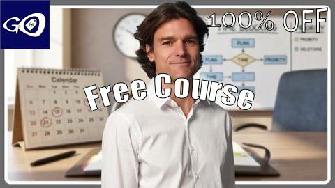Free Coupon Time Management Masterclass: Focus, Productivity and Balance [100% OFF]