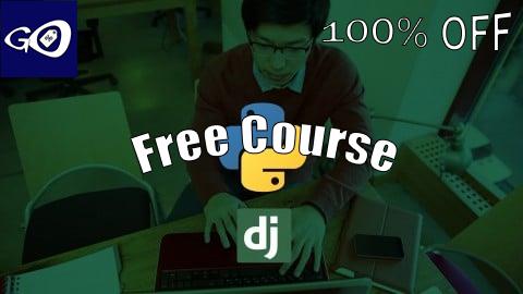 Free Coupon Try Django 1.9 | Build a Blog and Learn Python's #1 Library [100% OFF]
