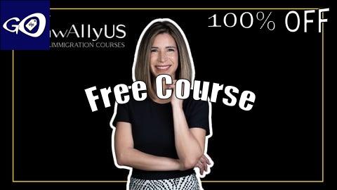 Free Coupon U.S. Immigration Law for Beginners: Learn the Essentials [100% OFF]