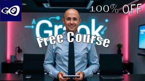 Free Coupon Unlocking Grok: AI for Business and Marketing [100% OFF]