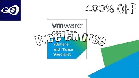 Free Coupon VMware vSphere with Tanzu Specialist Practice Exams [100% OFF]