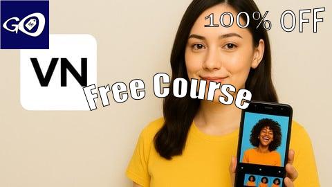 Free Coupon VN Video Editing Complete Guide: Edit Like a Professional [100% OFF]