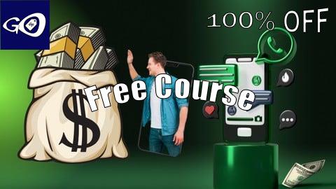 Free Coupon WhatsApp Marketing: Strategies for Business Success [100% OFF]